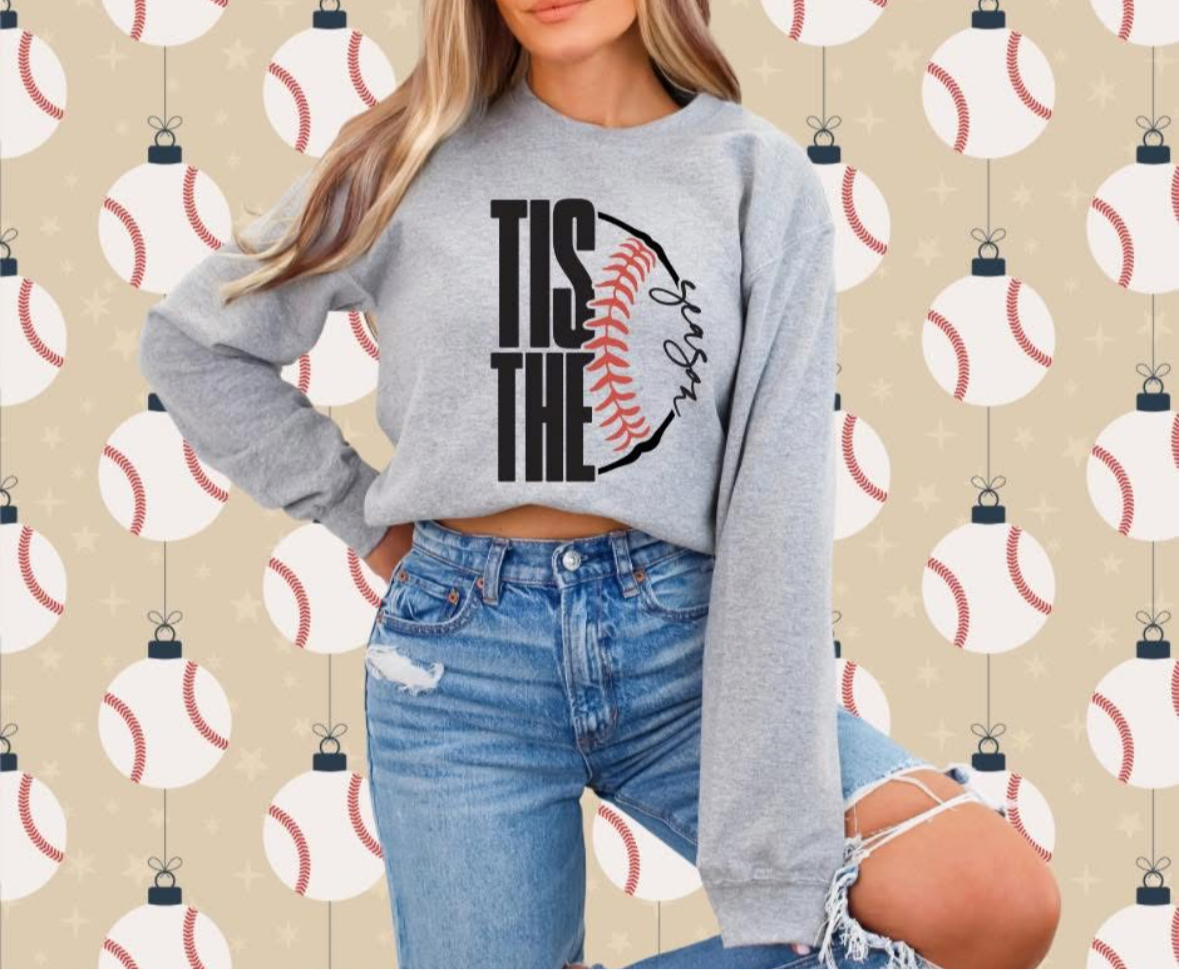 Tiss the season baseball crewnecks
