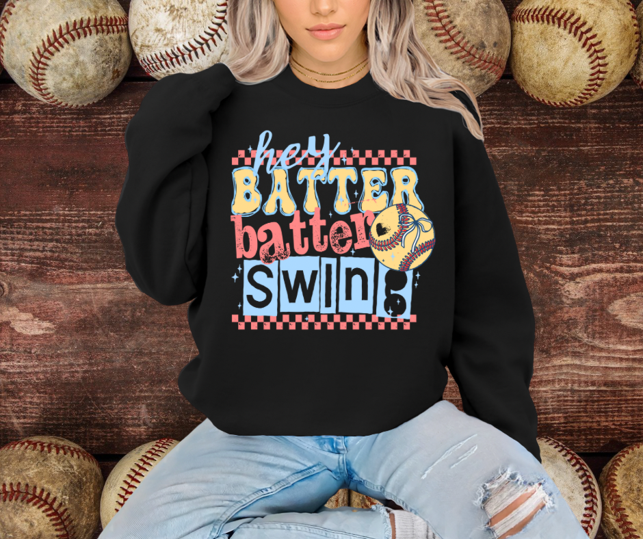 Hey Batter Batter Swing Crewneck