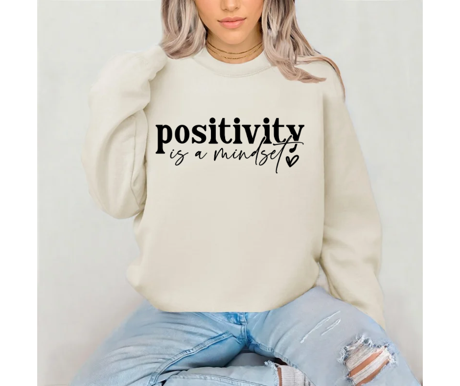 Positivity is a mindset crewneck